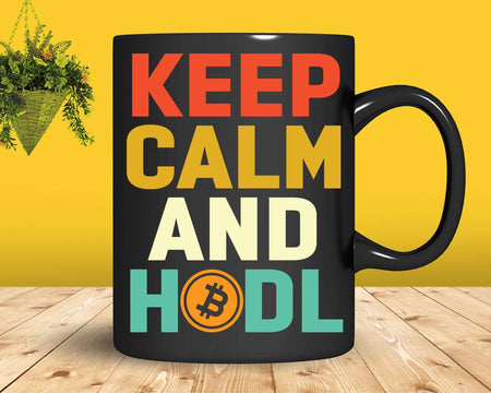 Bitcoin Dogecoin HODL It Keep Calm And Cryptocurrency Svg