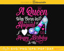 A queen was born in August PNG PDF Files