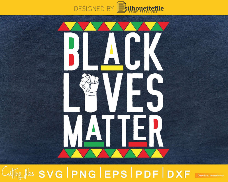 Black Lives Matter SVG PNG digital cricut file