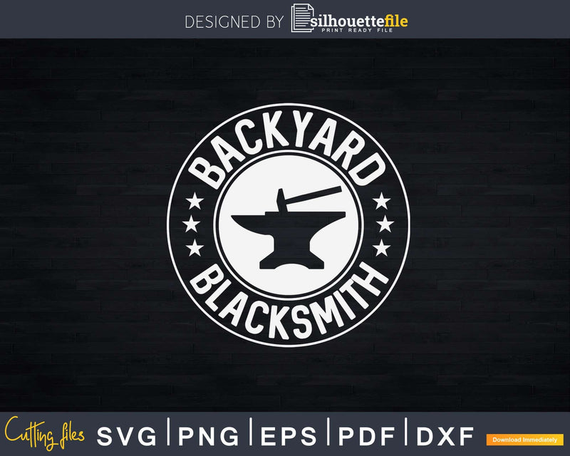 Blacksmith Backyard Blacksmithing Forge Svg Png Cricut File