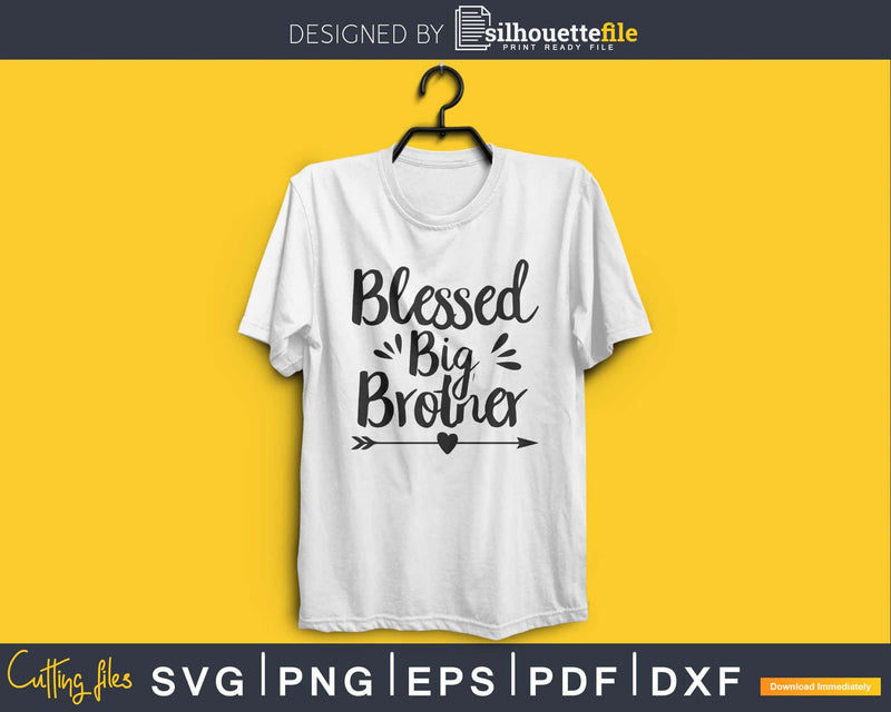 Blessed Big Brother SVG PNG print-ready file