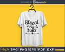 Blessed Big Sister SVG PNG Cricut print-ready file