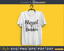 Blessed Bubbie SVG digital cutting file