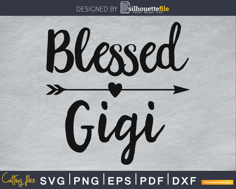 Blessed Gigi SVG PNG cutting printable file