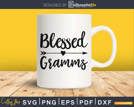 Blessed Gramms SVG cricut silhouette printable file