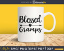 Blessed Gramps SVG digital cutting printablr file