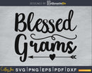 Blessed Grams svg Cutting printable file