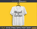 Blessed Grandpa SVG cutting silhouette file