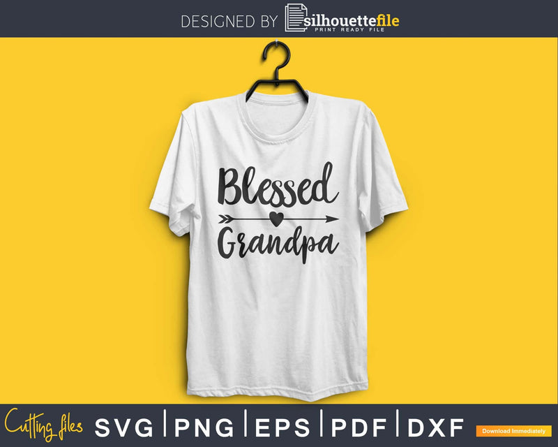 Blessed Grandpa SVG cutting silhouette file