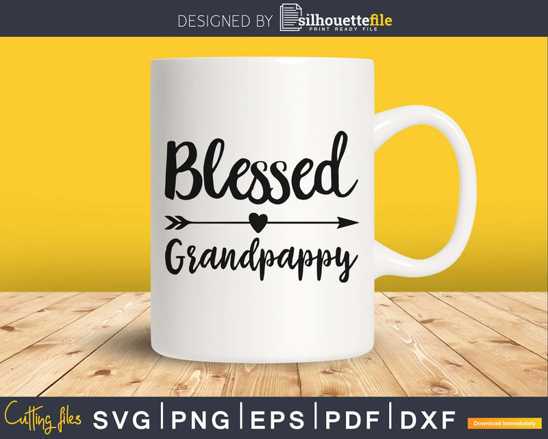 Blessed Grandpappy SVG digital cutting file