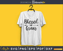 Blessed Grans SVG Cutting print-ready file