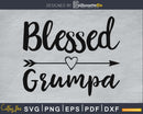 Blessed Grumpa SVG Silhouette printable file