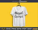 Blessed Grumpa SVG Silhouette printable file