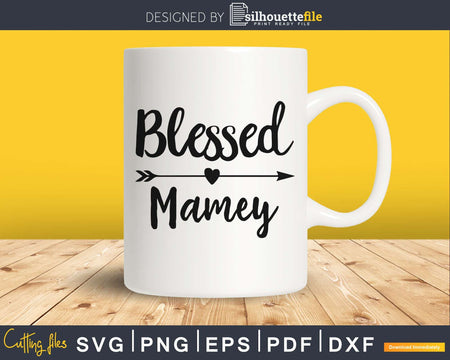Blessed Mamey SVG cricut print-ready file