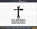 Blessed Mechanic Garage Tool Husband Christian svg png dxf