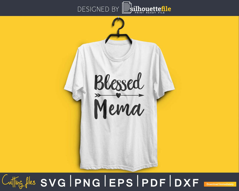 Blessed Mema SVG digital cutting silhouette file