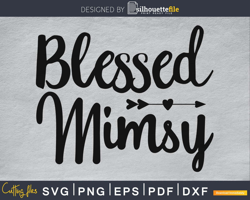 Blessed Mimsy SVG PNG Cutting Printable File