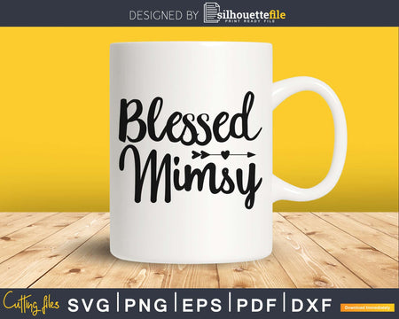 Blessed Mimsy SVG PNG Cutting Printable File