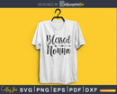 Blessed Nonna SVG PNG cutting printable file
