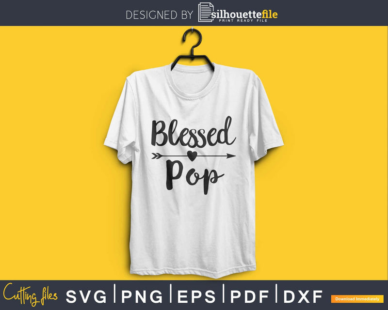 Blessed Pop SVG cricut silhouette print-ready file