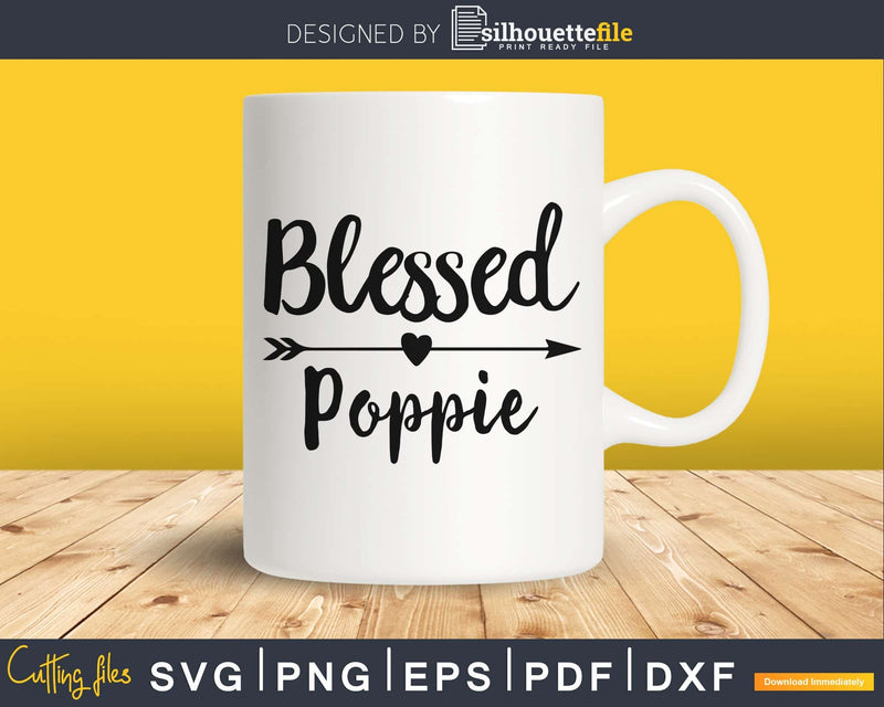 Blessed Poppie SVG digital cutting print-ready file