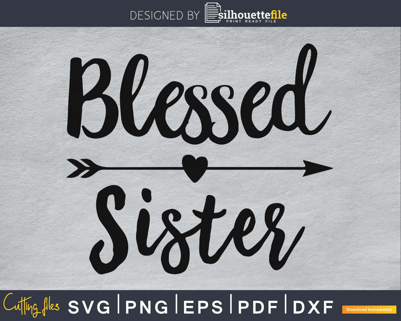 Blessed Sister SVG PNG printable file