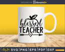 Blessed Teacher svg shirt ideas for cricut designs space