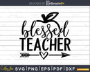 Blessed Teacher svg shirt ideas for cricut designs space