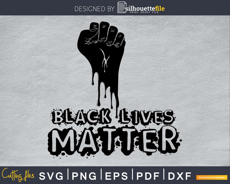 BLM SVG Distressed Black Lives Matter svg craft cut file