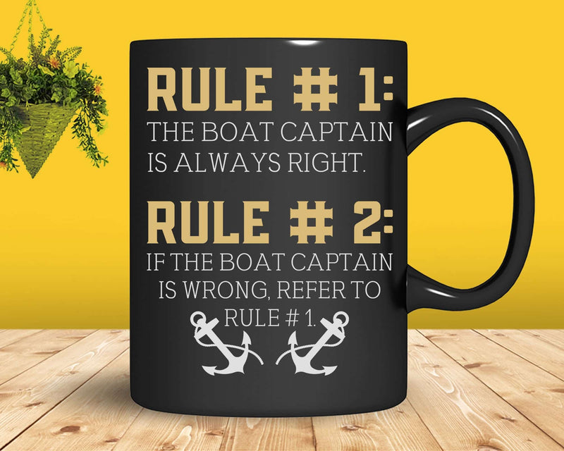 Boat Captain Rules is Always Right Svg Png Cricut Files