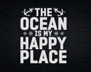The ocean is my happy place Svg Png Cricut Files