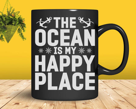 The ocean is my happy place Svg Png Cricut Files
