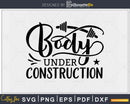 Body Under Construction svg printable cut file