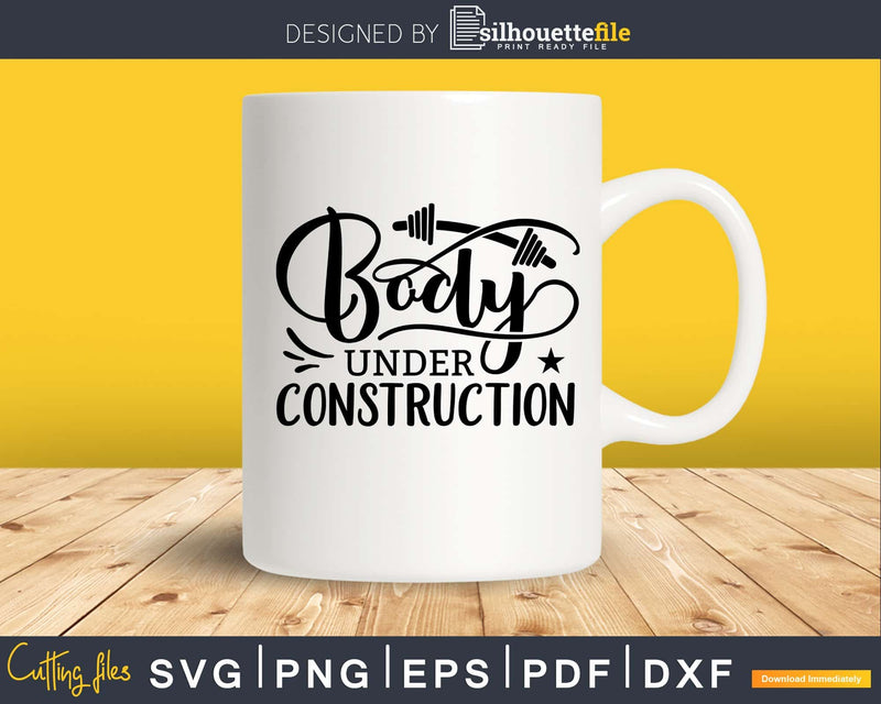 Body Under Construction svg printable cut file