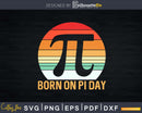 Born on Pi Day Math Equations Sunset Geek Birthday Svg