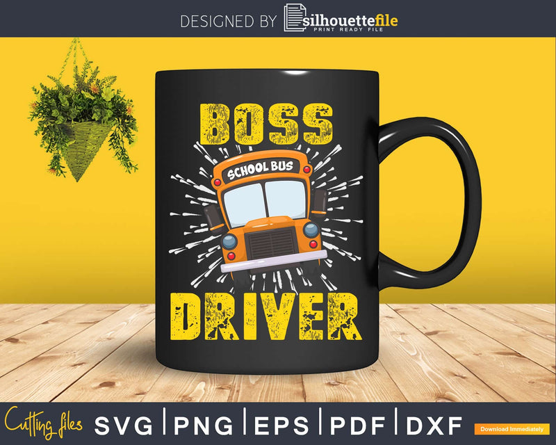 Boss Bus Driver School Shirt Svg Design Cut File
