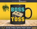 Boss of the toss Cornhole Shirt Svg Design Cut File