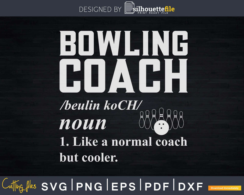 Bowling Coach Definition Svg Cricut Cut Files