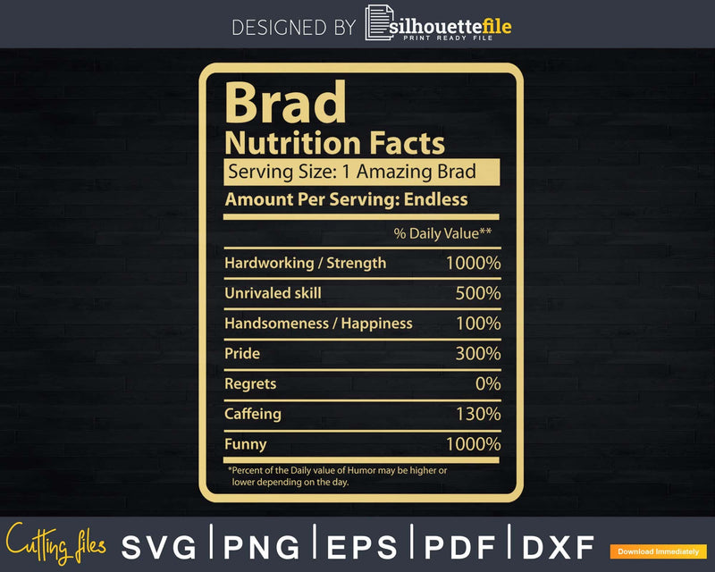Brad Nutrition Facts Father’s Day Gift Svg Dxf Premium
