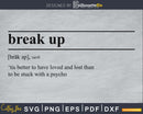 Break Up Definition svg printable file