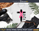 Cancer Awareness Hope Pray Love Pink Ribbon svg png Cut File