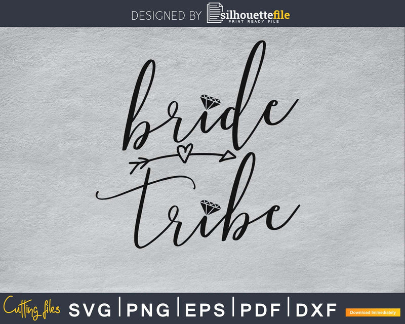 Bride Tribe wedding svg png digital file