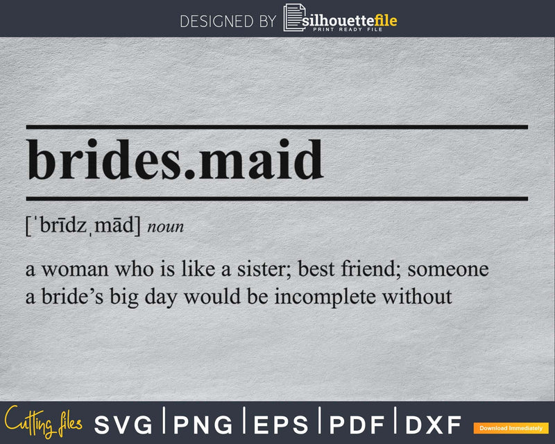 BridesMaid definition svg printable file