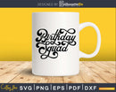 Brithday Squad Svg Design Cricut Printable Cutting Files