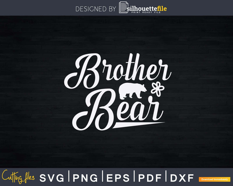 Brother Bear Svg Png Dxf Cricut Files