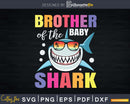 Brother Of The Baby Shark Birthday Svg Png Dxf Cricut Files