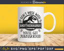 Brothersaurus Jurasskicked Dinosaur Party svg Cut File