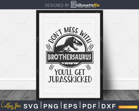Brothersaurus Jurasskicked Dinosaur Party svg Cut File