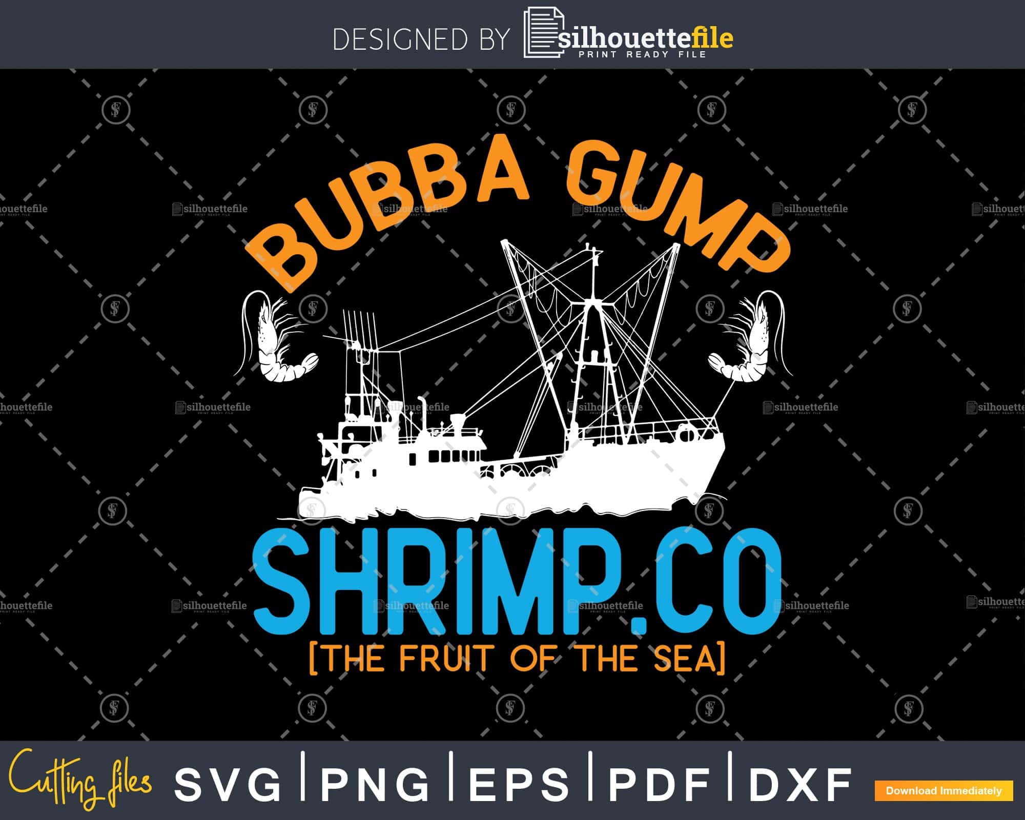 Bubba Gump Shrimp svg printable cut files instant download fishing ...