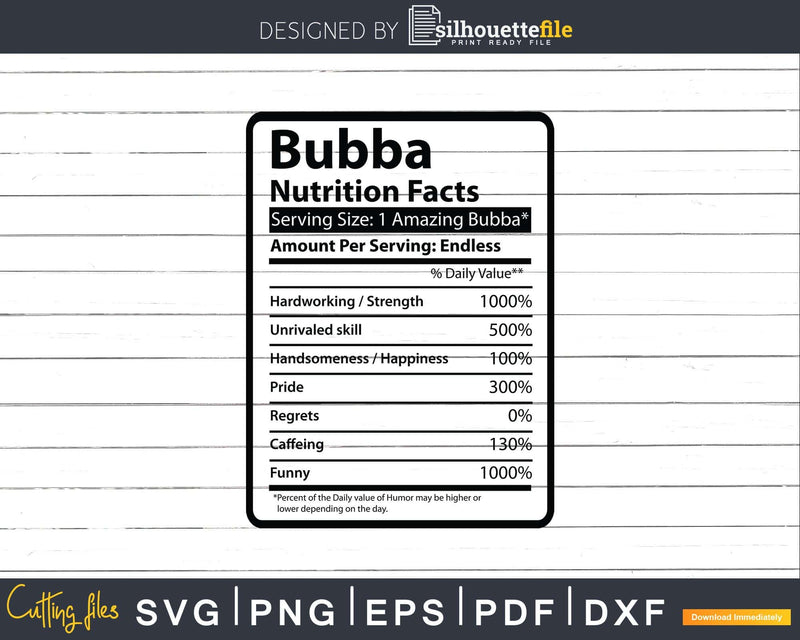 Bubba Nutrition Facts Svg Dxf Png Cricut Files
